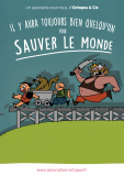 Il y aura toujours bien quelqu'un pour sauver le Monde - Compagnie Octopus_Mont-Dauphin